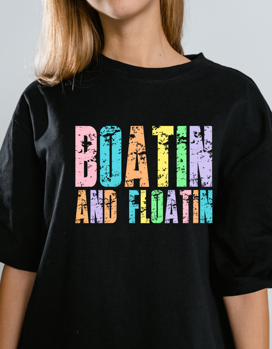 Boatin and Floatin